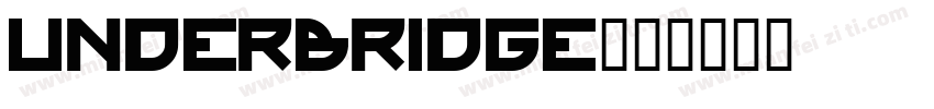 Underbridge字体转换