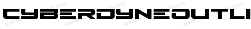 CyberdyneOutlineItalic-2aXd字体转换