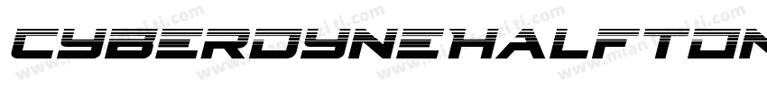 CyberdyneHalftoneItalic-B8yd字体转换
