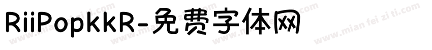 RiiPopkkR字体转换