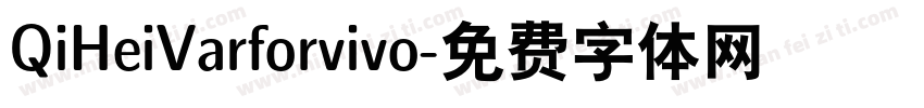 QiHeiVarforvivo字体转换