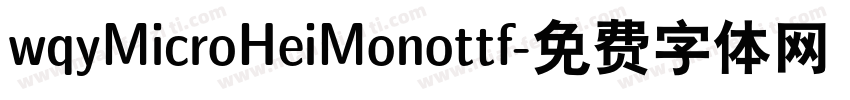 wqyMicroHeiMonottf字体转换