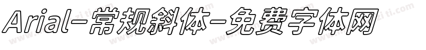 Arial-常规斜体字体转换