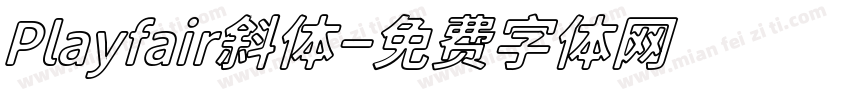 Playfair斜体字体转换