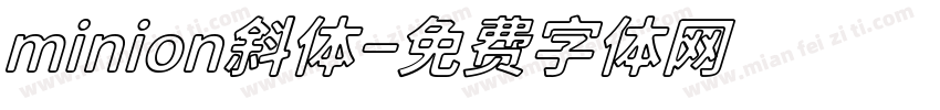 minion斜体字体转换