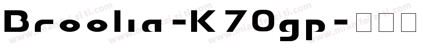 Broolia-K70gp字体转换