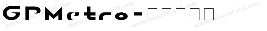 GPMetro字体转换