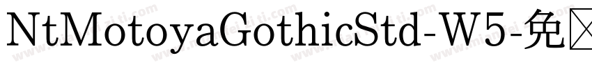 NtMotoyaGothicStd-W5字体转换