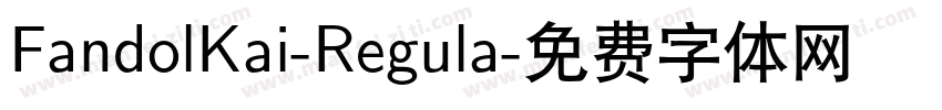 FandolKai-Regula字体转换