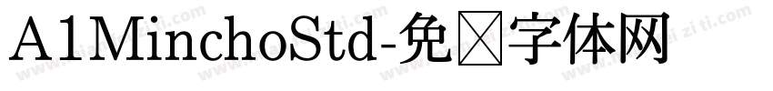 A1MinchoStd字体转换