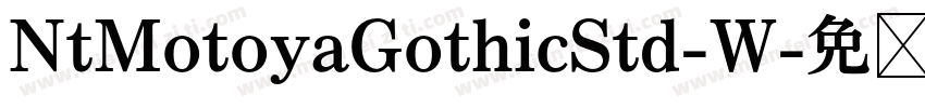 NtMotoyaGothicStd-W字体转换