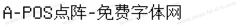 A-POS点阵字体转换