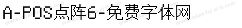 A-POS点阵6字体转换