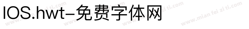 IOS.hwt字体转换