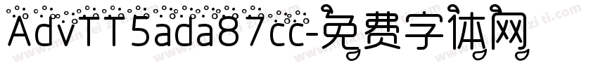 AdvTT5ada87cc字体转换