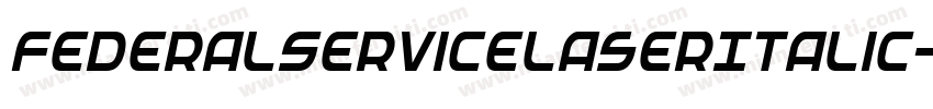 FederalServiceLaserItalic-DmBd字体转换