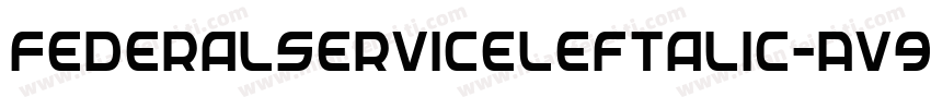FederalServiceLeftalic-Av9x字体转换