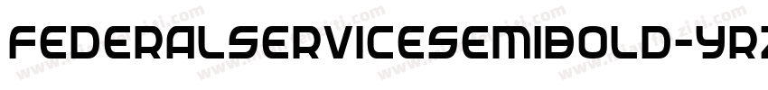 FederalServiceSemiBold-yRZq字体转换