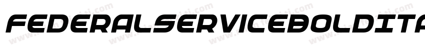 FederalServiceBoldItalic-L0yg字体转换