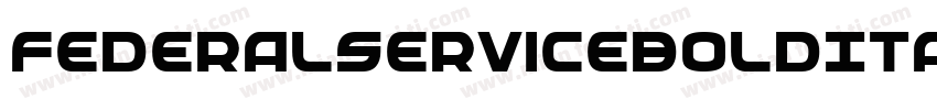 FederalServiceBoldItalic-L0yg字体转换