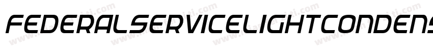 FederalServiceLightCondensedItalic-Jo2E字体转换