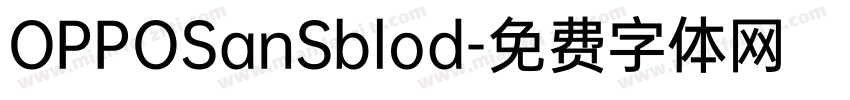 OPPOSanSblod字体转换