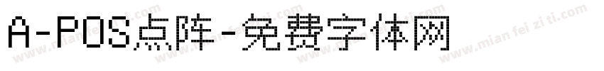 A-POS点阵字体转换