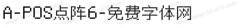 A-POS点阵6字体转换