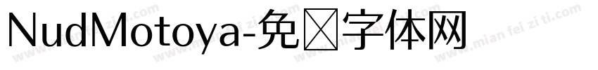 NudMotoya字体转换