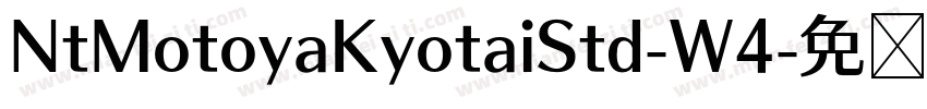 NtMotoyaKyotaiStd-W4字体转换