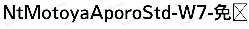NtMotoyaAporoStd-W7字体转换