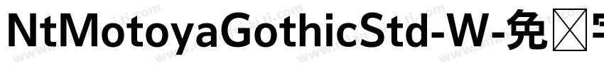 NtMotoyaGothicStd-W字体转换