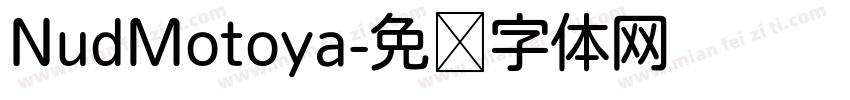 NudMotoya字体转换