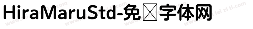 HiraMaruStd字体转换