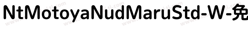 NtMotoyaNudMaruStd-W字体转换