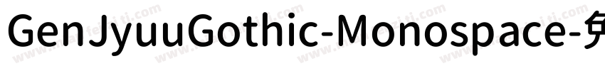 GenJyuuGothic-Monospace字体转换