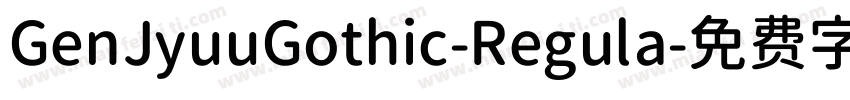 GenJyuuGothic-Regula字体转换