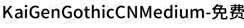 KaiGenGothicCNMedium字体转换