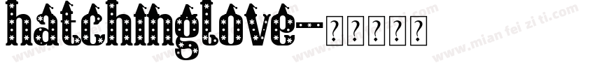 hatchinglove字体转换