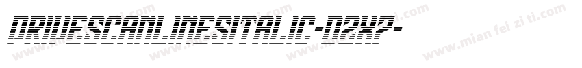 DriveScanlinesItalic-dzx7字体转换