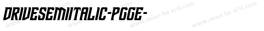 DriveSemiItalic-PgGE字体转换