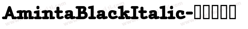 AmintaBlackItalic字体转换