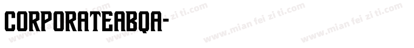 corporateabqa字体转换