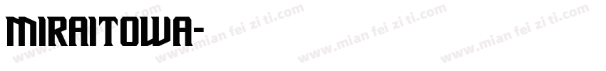 Miraitowa字体转换