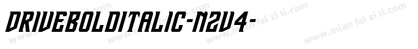 DriveBoldItalic-nzv4字体转换