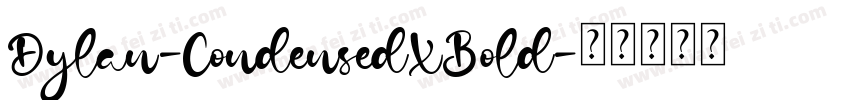 Dylan-CondensedXBold字体转换