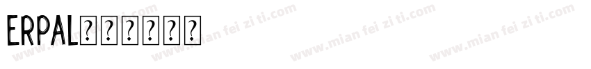 erpal字体转换