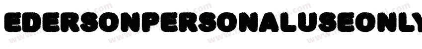 EdersonPersonalUseOnly-L1Yn字体转换