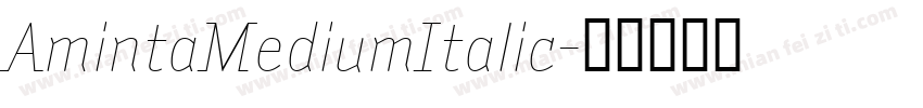 AmintaMediumItalic字体转换