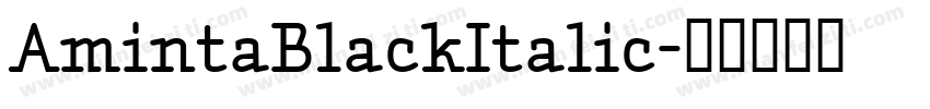 AmintaBlackItalic字体转换